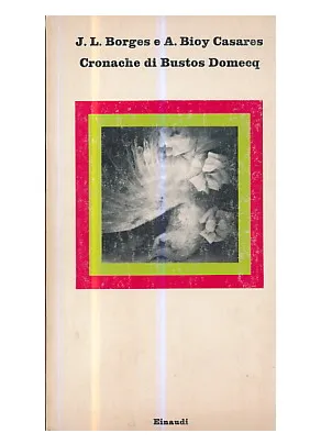 Cronache di Bustos Domecq