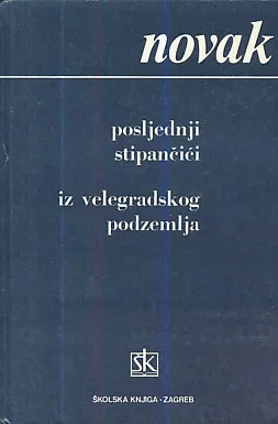 Posljednji Stipančići; Iz velegradskog podzemlja