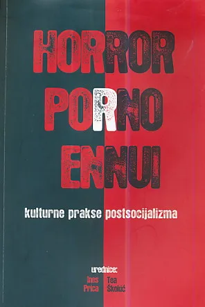 Horror-Porno-Ennui