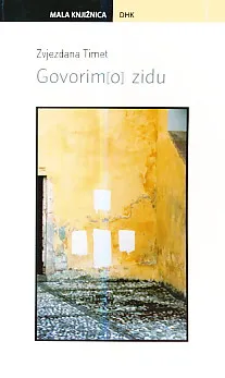Govorim(o) zidu