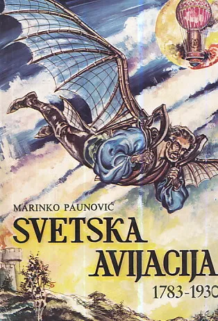 Svetska avijacija I. 1783-1930
