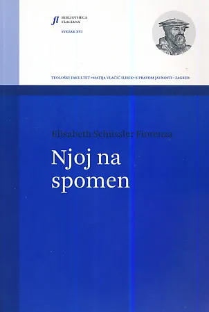 Njoj na spomen : Feministička teološka rekonstrukcija početaka kršćanstva