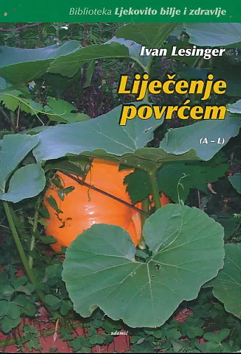 Liječenje povrćem 1-2 (A-Ž)