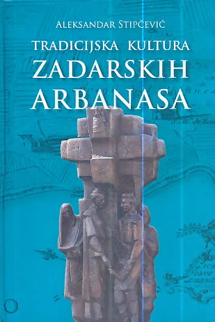 Tradicijska kultura zadarskih Arbanasa