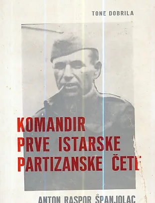 Komandir prve istarske partizanske čete