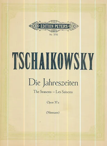 Tschaikowsky - Die Jahreszeiten - Opus 37a