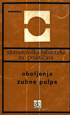 Oboljenja zubne pulpe (izabrana poglavlja)