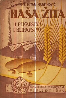 Naša žita u pekarstvu i mlinarstvu