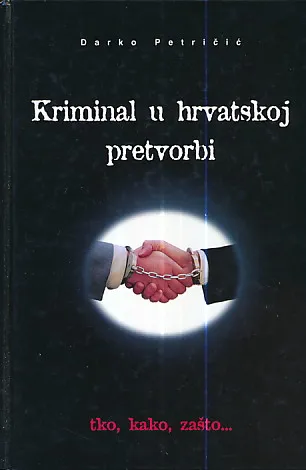Kriminal u hrvatskoj pretvorbi