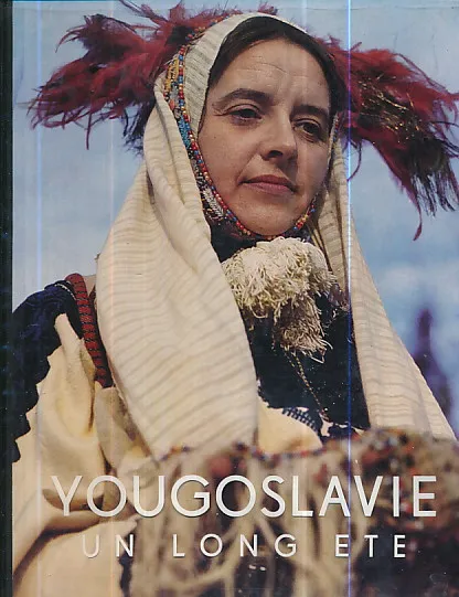 Yougoslavie - un long ete