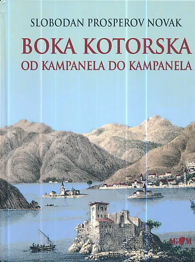 Boka Kotorska, od kampanela do kampanela
