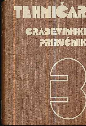 Tehničar: Građevinski priručnik 3
