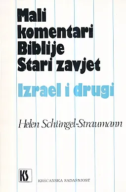 Izrael i drugi - Mali komentari Biblije - Stari zavjet