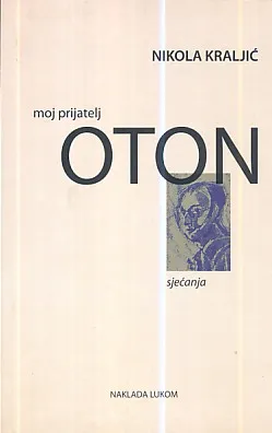 Moj prijatelj Oton (sjećanja)