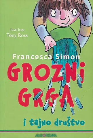Grozni Grga i tajno društvo