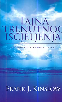 Tajna trenutnog iscjeljenja