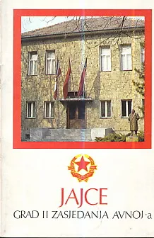 Jajce, grad drugog zasjedanja AVNOJ-a