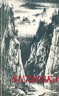 Sutjeska : ljudi i događaji