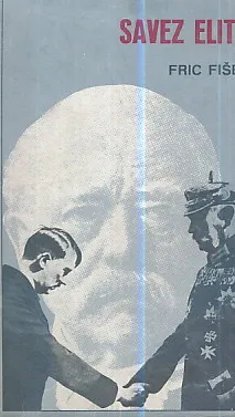Savez elita - O kontinuitetu struktura moći u Nemačkoj 1871-1945. godine