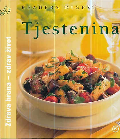 Tjestenina (Zdrava hrana - zdrav život)