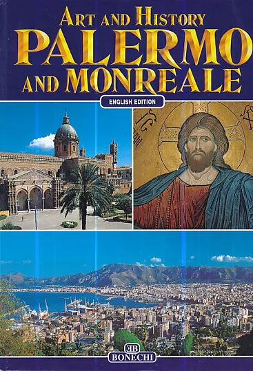 Art and History : Palermo and Monreale
