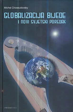 Globalizacija bijede i novi svjetski poredak