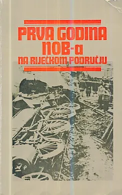 Prva godina NOB-a na riječkom području