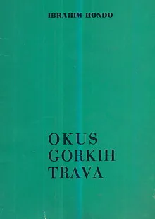 Okus gorkih trava