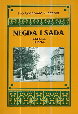 Negda i sada: Podlistak 1913/14