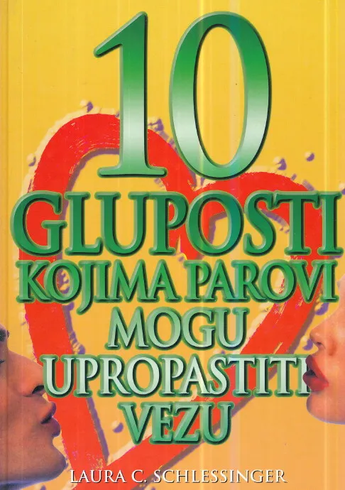 10 gluposti kojima parovi mogu upropastiti vezu
