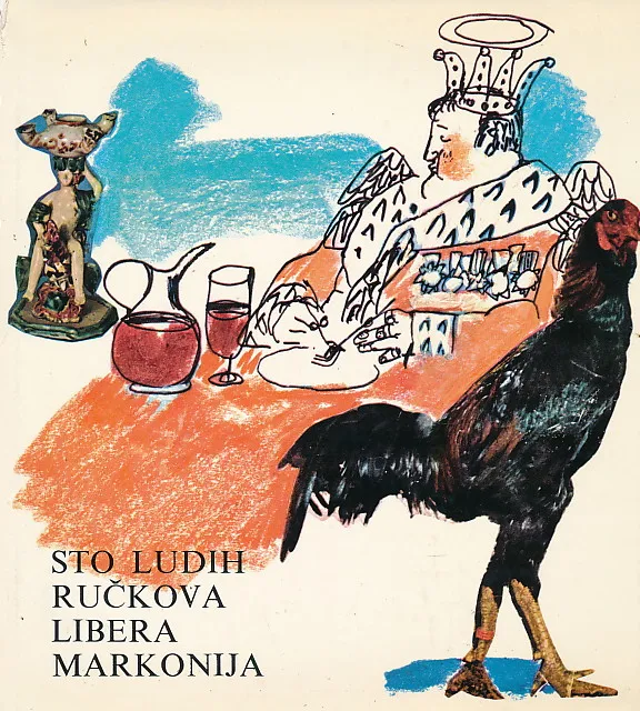 Sto ludih ručkova Libera Markonija