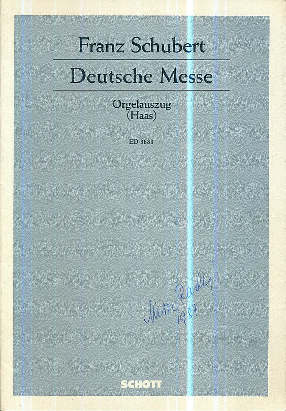 Franz Schubert - Deutsche Messe : Orgelauszug (Haas)