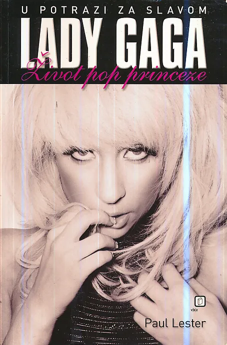 Lady Gaga - U potrazi za slavom