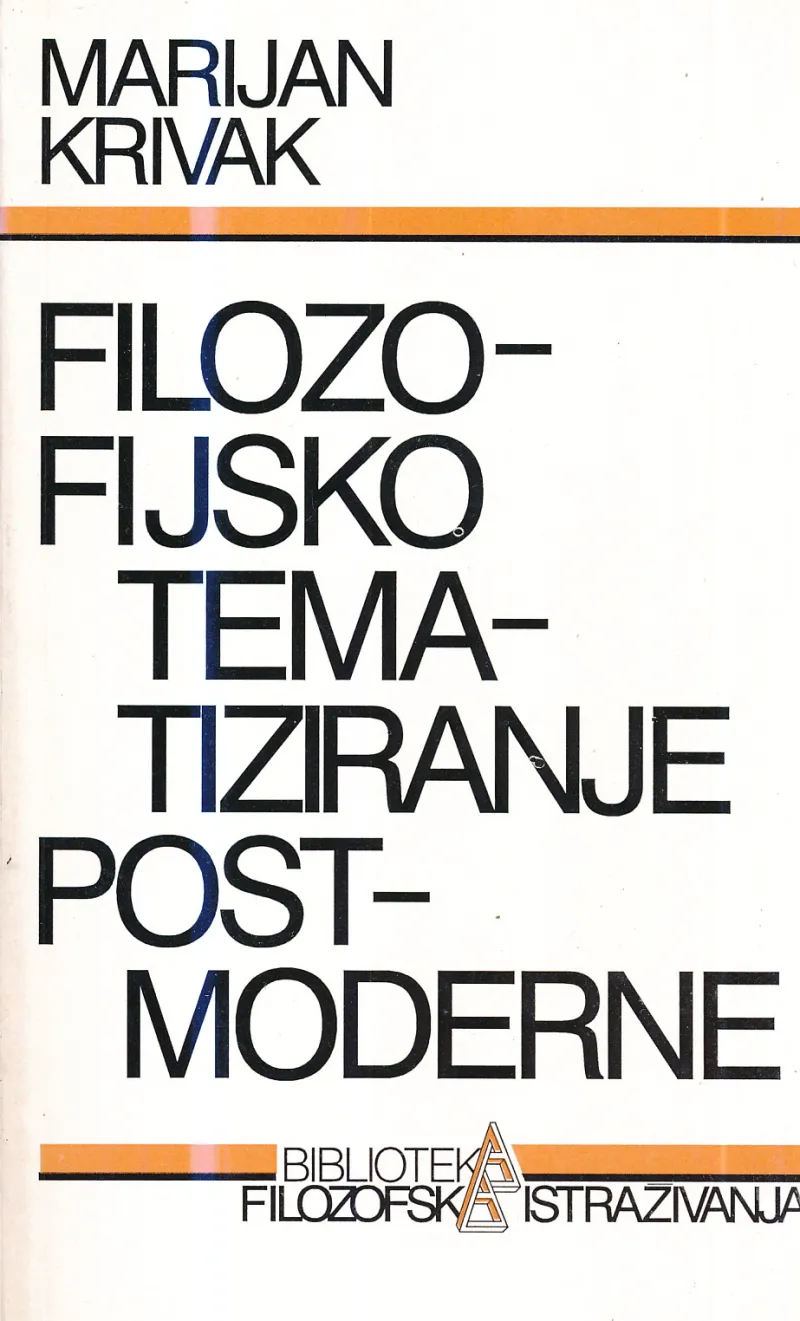 Filozofijsko tematiziranje postmoderne