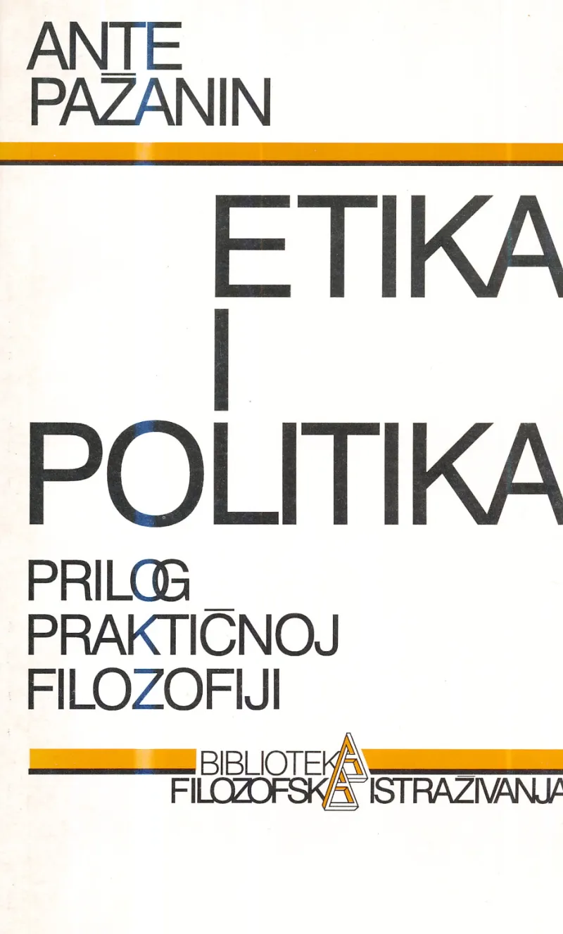 Etika i politika - Prilog praktičnoj filozofiji