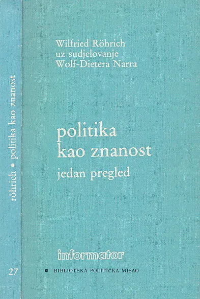 Politika kao znanost : jedan pregled