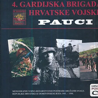 4. gardijska brigada Hrvatske Vojske - Pauci