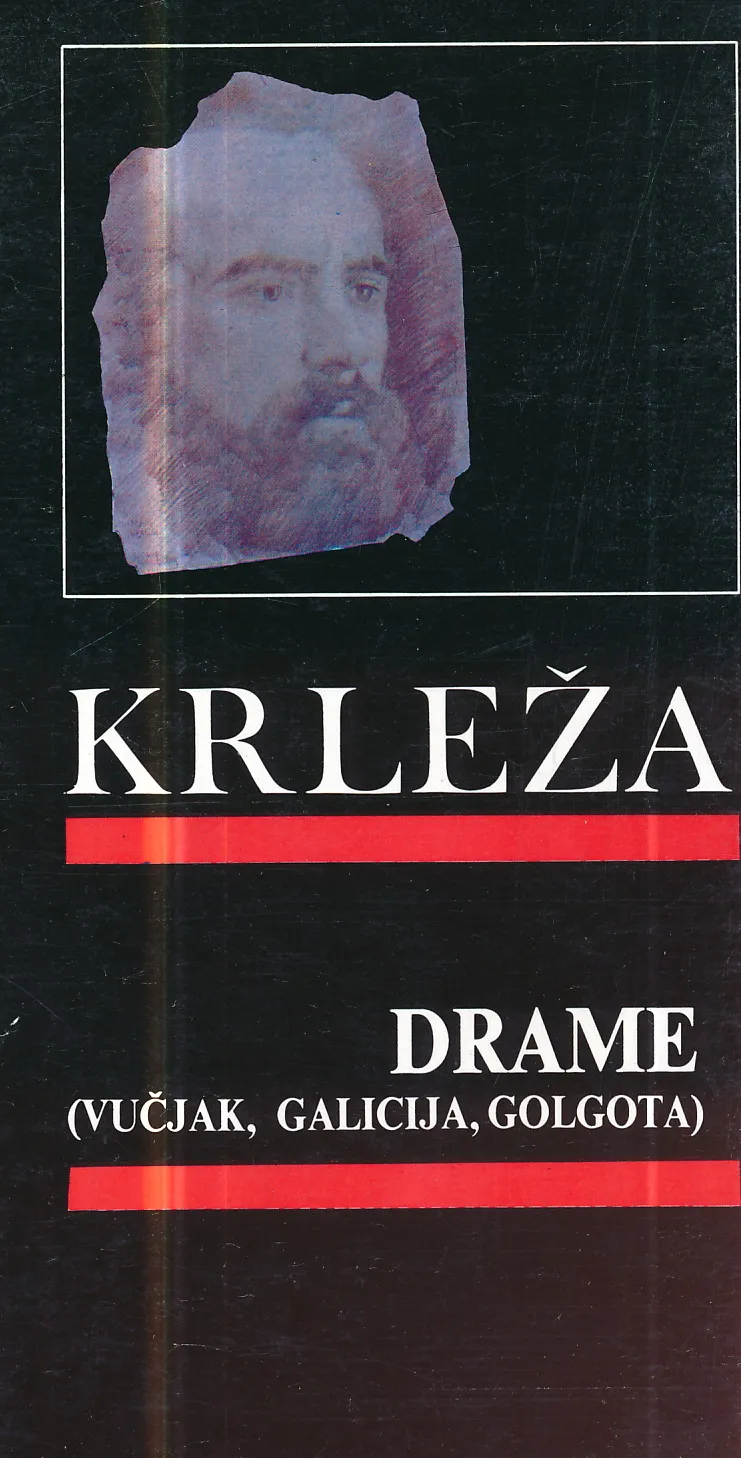 Drame (Vučjak, Galicija, Golgota)