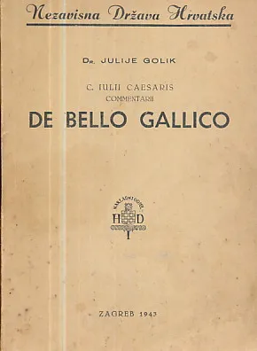 C. Julii Caesaris comentarii : De Bello Gallico