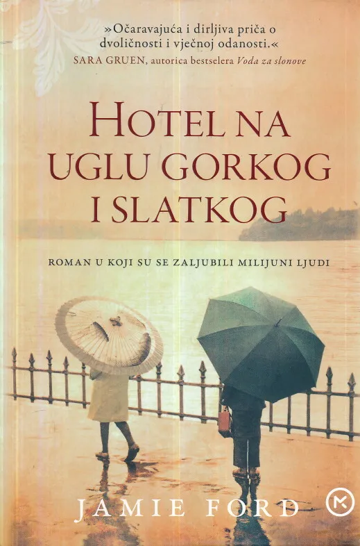 Hotel na uglu gorkog i slatkog