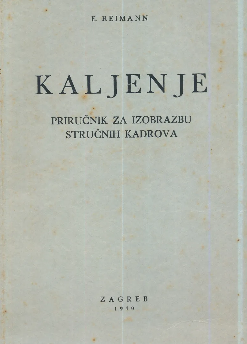 Kaljenje : Priručnik za izobrazbu stručnih kadrova