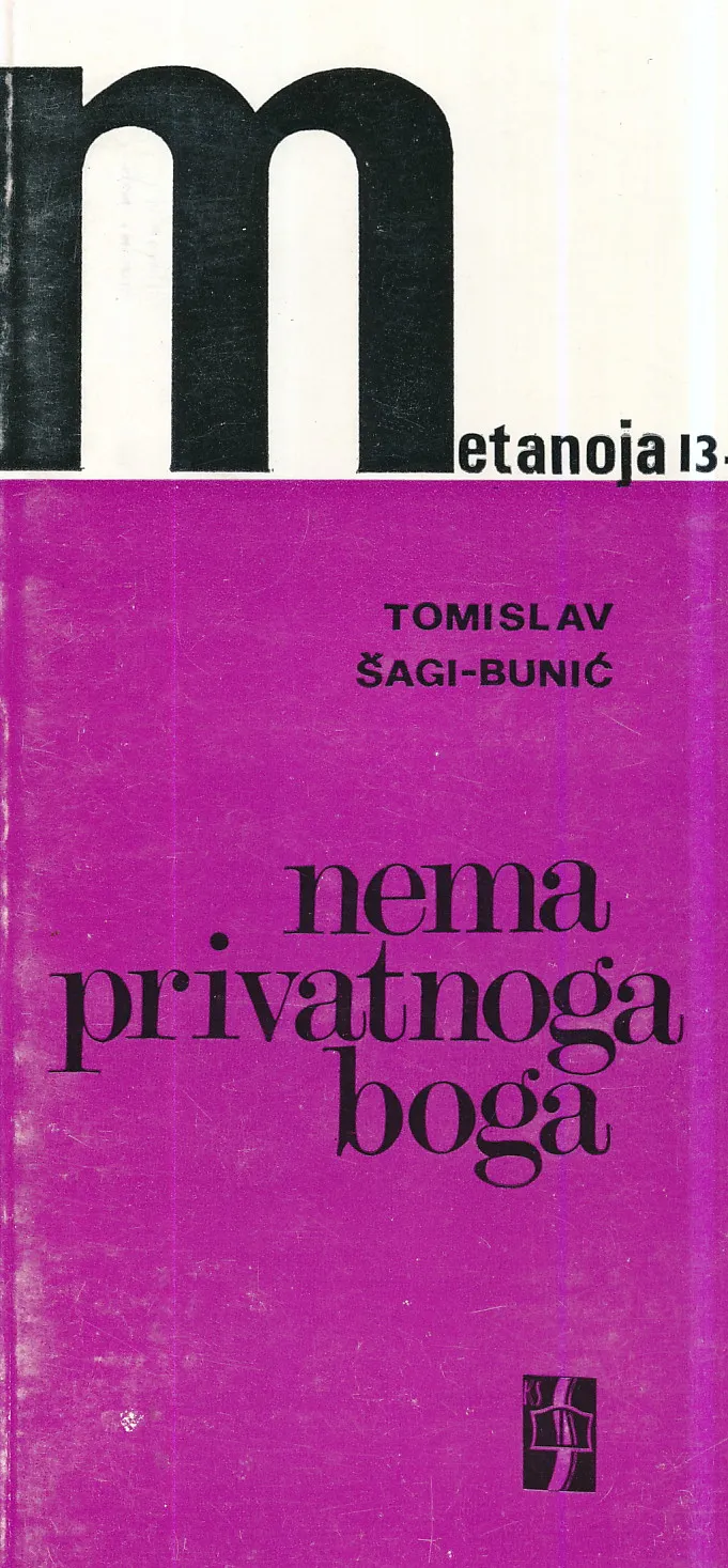 Nema privatnoga boga : Razmišljanja o temeljnim usmjerenjima kršćanske egzistencije