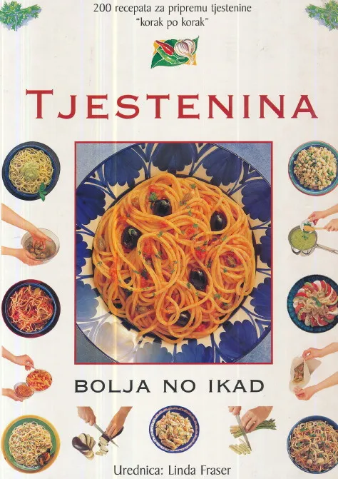 Tjestenina : bolja no ikad