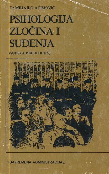 Psihologija zločina i suđenja (sudska psihologija)