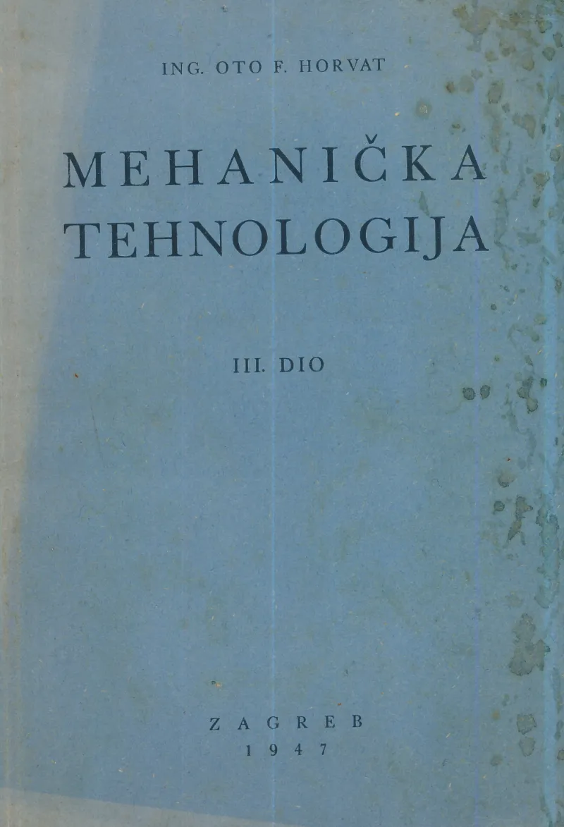 Mehanička tehnologija, III. dio