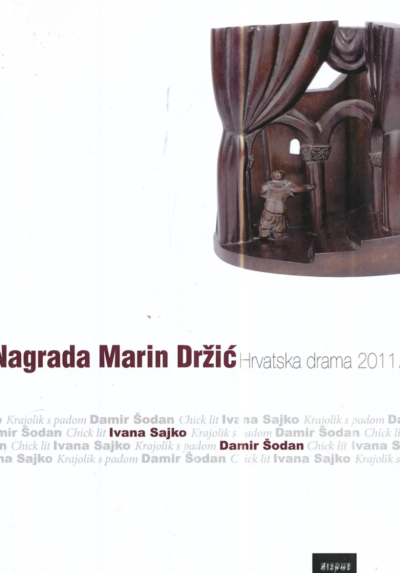 Nagrada Marin Držić - Hrvatska drama 2011.