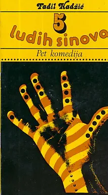Pet  ludih sinova