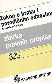 Zakon o braku i porodičnim odnosima (pročišćeni tekst)