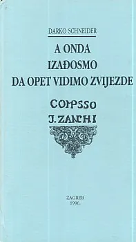 A onda izađosmo da opet vidimo zvijezde - Compsso
