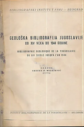 Geološka bibliografija Jugoslavije od XIV veka do 1944 godine